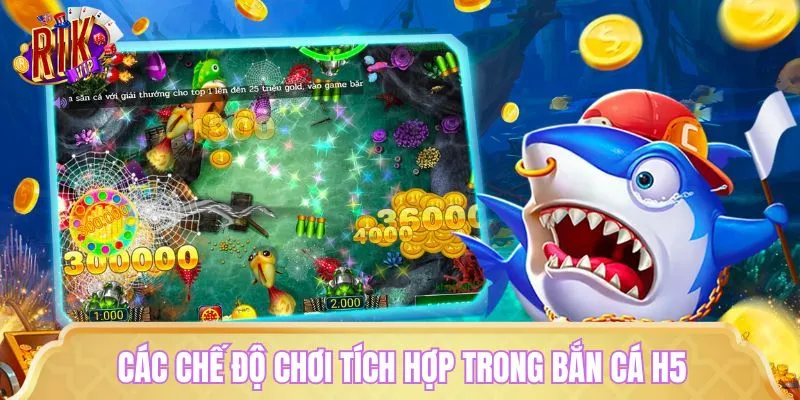Ngư thủ dễ dàng chọn được chế độ chơi bắn cá phù hợp
