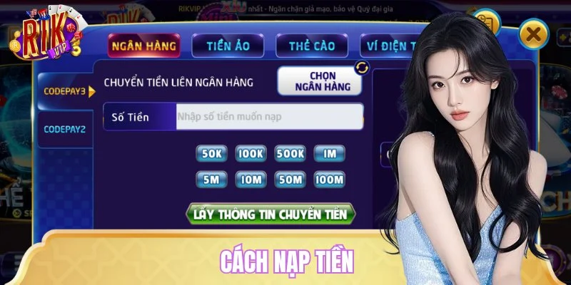 Quy trình nạp tiền vào RIKVIP qua nhiều hình thức